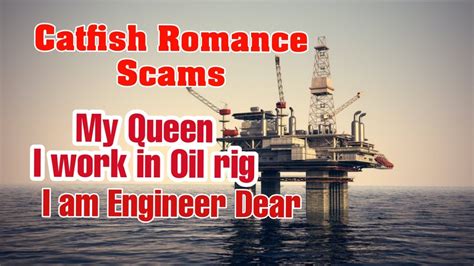 oil rig romance scams